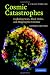 Cosmic Catastrophes: Exploding Stars, Black Holes, and Mapping the Universe
