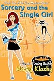 Sorcery and the Single Girl (Jane Madison Series)