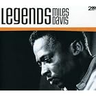 Click here to buy Legends-Miles Davis by  Miles Davis .