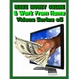 Make Money Online & Work from Home (Video Series #5)