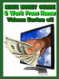 Make Money Online & Work from Home (Video Series #5)