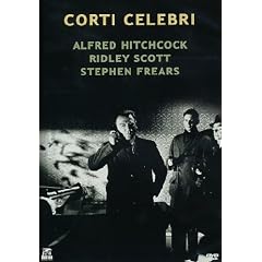 Corti Celebri - Alfred Hitchcock, Ridley Scott, Stephen Frears