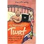 My Boyfriend is a Twat: A Guide to Recognising, Dealing, and Living with an Utter Twat