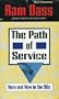 The Path of Service: Here and Now in the Nineties