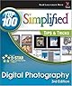 Digital Photography: Top 100 Simplified Tips & Tricks (Wiley Visual Imprint)