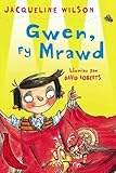 Gwen, fy mrawd