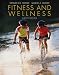 Fitness and Wellness