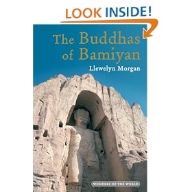 The Buddhas of Bamiyan (Wonders of the World)