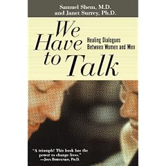 We Have to Talk: Healing Dialogues Between Women and Men