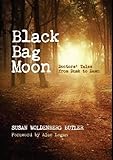 Black Bag Moon: Doctors' Tales from Dusk To Dawn