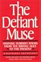 The Defiant Muse: Hispanic Feminist Poems from the Mid: A Bilingual Anthology (The Defiant Muse Series) (Spanish Edition)
