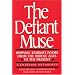 The Defiant Muse: Hispanic Feminist Poems from the Mid: A Bilingual Anthology (The Defiant Muse Series) (Spanish Edition)