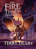 The Fire Thief Fights Back (The Fire Thief)