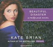 Beautiful Disaster (Privilege)