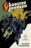 Lobster Johnson: The Iron Prometheus, Volume 1 [LOBSTER JOHNSON IRON PROME-V01]