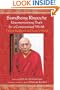 Samdhong Rinpoche Uncompromising Truth for a Compromised World: Tibetan Buddhism and Today's World