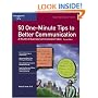 50 One-Minute Tips to Better Communication, Revised Edition: A Wealth of Business Communication Ideas (Fifty-Minute Series Book)
