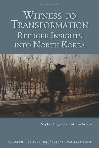 Witness to Transformation: Refugee Insights into North Korea 1 New edition by Marcus Noland, Stephan Haggard (2011) Paperback