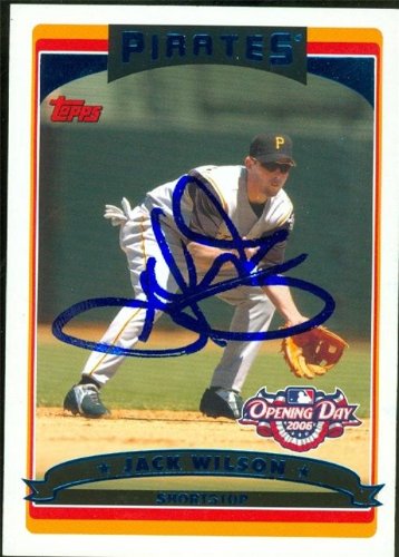 Jack Wilson Autographed/Hand Signed MLB Baseball Card (Pittsburgh Pirates) 2006 Topps Opening Day #9