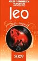 Old Moore's Horoscope and Daily Astral Diaries 2009: Leo (Old Moore's 2009 Astral Diaries) (Old Moore's Horoscope & Astral Diary)