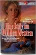 Eine Lady im Wilden Westen.
