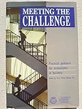 Meeting the challenge : practical guidance for accountants in business