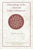 Proceedings of the Harvard Celtic Colloquium, volume XXXII, 2012