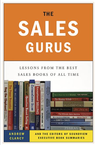 The Sales Gurus: Lessons from the Best Sales Books of All Time Book Image