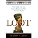 Loot: The Battle Over the Stolen Treasures of the Ancient World