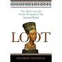 Loot: The Battle Over the Stolen Treasures of the Ancient World
