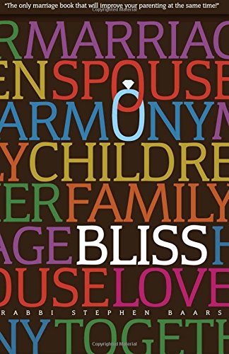 bliss the marriage and parenting book