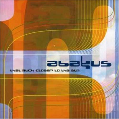 Abakus - That Much Closer to the Sun - Zortam Music