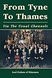 From Tyne to Thames via 'the usual channels'