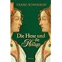 Die Hexe und die Heilige