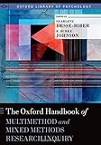 The Oxford handbook of multimethod and mixed methods research inquiry