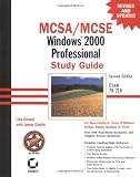  : MCSA/MCSE:Windows 2000 Professional Study Guide (2nd Ed)