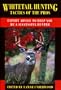 Whitetail Hunting Tactics of the Pros: Expert Advice to Help You be a Successful Hunter