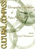 Cultural Compass: Ethnographic Explorations of Asian America
