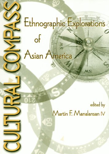 cultural compass ethnographic explorations of asian america