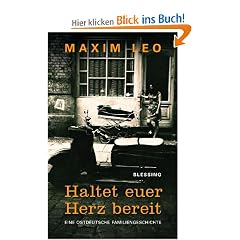 Haltet euer Herz bereit: Eine ostdeutsche Familiengeschichte