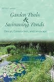 Amazon / Schiffer Publishing, Ltd.: Garden Pools and Swimming Ponds Design, Construction, and Landscape (Richard Weixler)