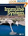 How the Immune System Works (Blackwell's How It Works)