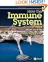 How the Immune System Works (Blackwell's How It Works)