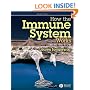 How the Immune System Works (Blackwell's How It Works)