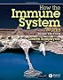 How the Immune System Works (Blackwell's How It Works)