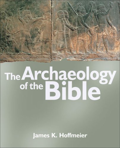 The Archaeology of the Bible