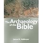 The Archaeology of the Bible