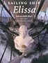 Sailing Ship Elissa (Centennial Series of the Association of Former Students, Texas A&M University)