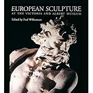 European Sculpture at the Victoria and Albert Museum