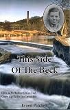 This side of the beck : how a Yorkshire Dales lad grew up to be an inventor